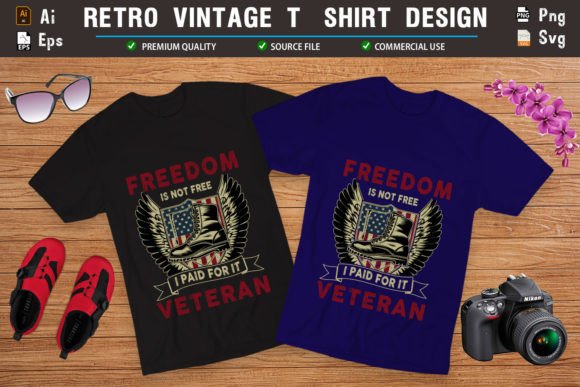 Freedom is Not Free Patriotic T-shirt Graphics