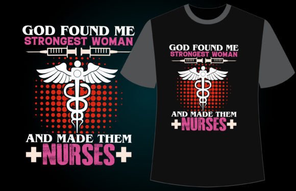 Graphics for T-Shirt Designs: GOD FOUND ME STRONGEST WOMAN and MADE